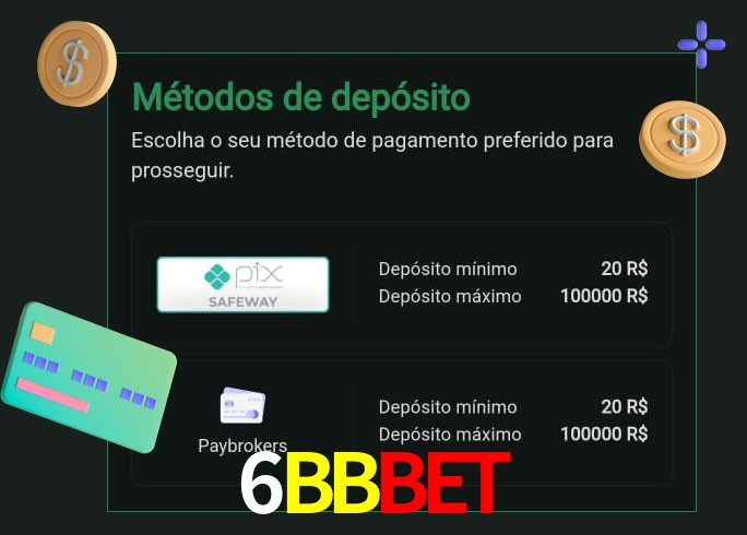O cassino 6BBbet oferece uma grande variedade de métodos de pagamento